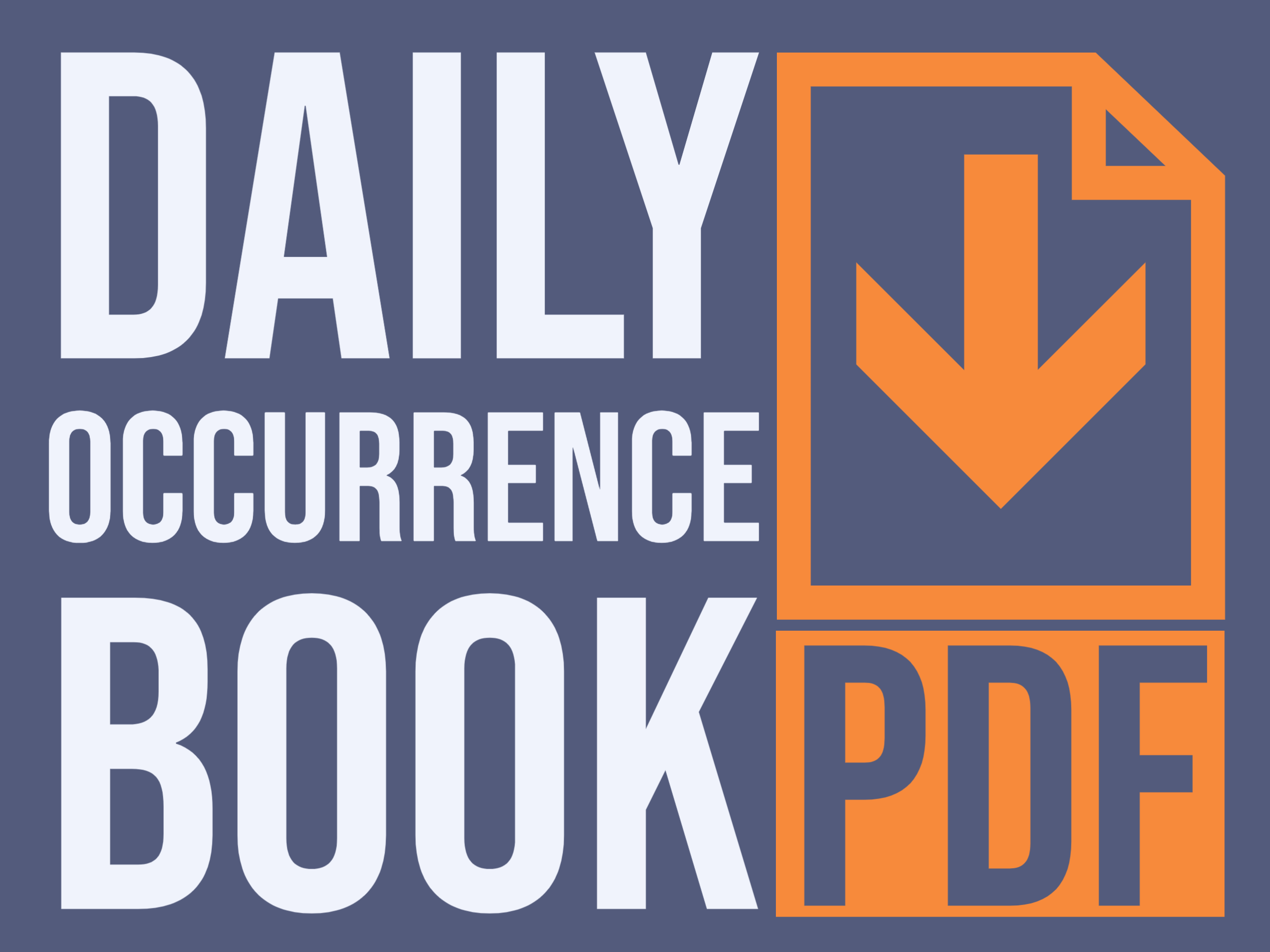 Daily occurrence book template, a sample of an occurrence book. Suitable as an MOD Form 315