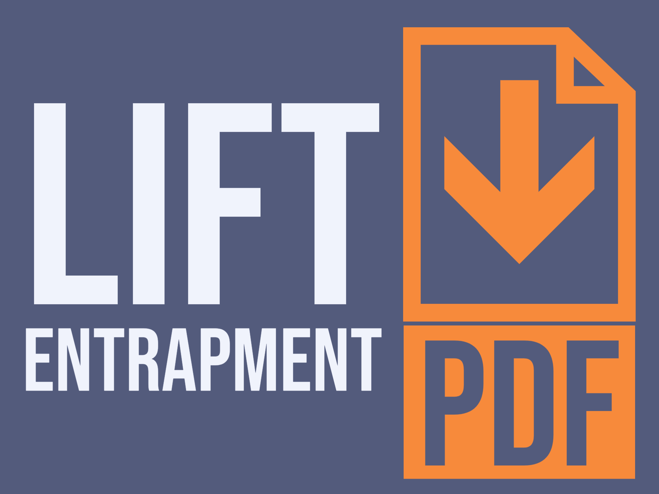 Lift entrapment template, a great addition to your SOPs or assignments instructions.
