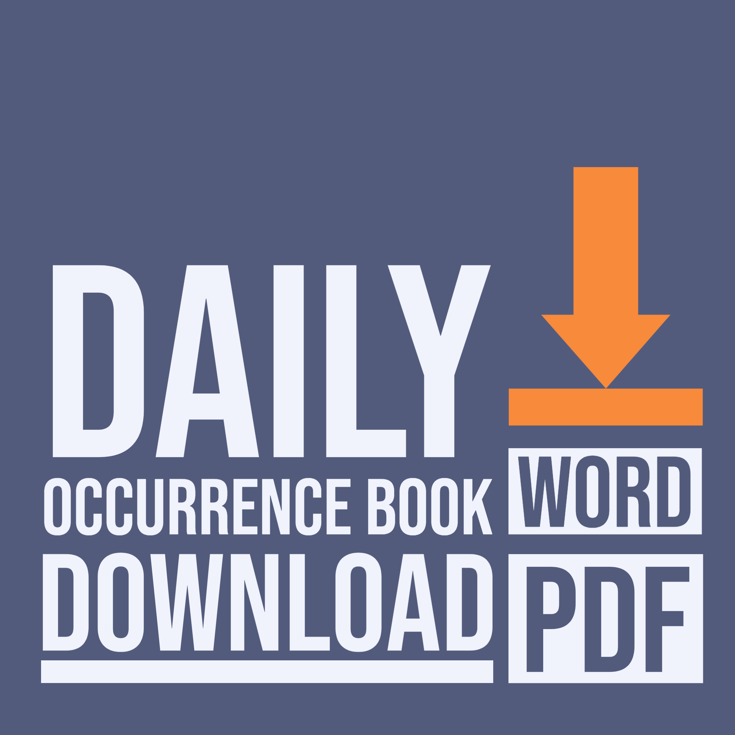 Daily Occurrence Book Report A Guide on what to Record